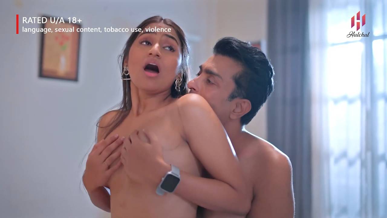 Chaman Churan 2024 S01 Part 2 HulChul UNRATED Hindi Hot Web Series